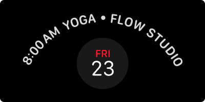 A line of white text that appears to follow the curve of the upper third of a circle. The text reads 8:00 AM yoga, flow studio. Centered below the text is the calendar date friday twenty-three displayed in a circular area.