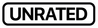The word unrated, inside a black rectangle with rounded corners.