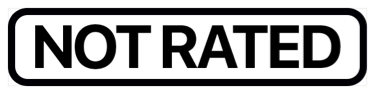 The phrase not rated, inside a black rectangle with rounded corners.