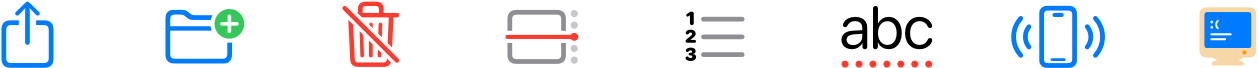 A diagram showing a row of eight symbols, using combinations of various colors. From the left, the square and arrow up symbol uses blue for all lines. Next, folder badge plus uses green for the badge and blue for the folder. Trash slash uses red for both the slash and the can. Calendar day timeline right uses red for the horizontal indicator, dark gray for the square, and light gray for the dots. List number uses black for the column of numbers and medium gray for the horizontal lines. Text format A B C dotted underline uses red for the dots under the black letters. iPhone radio waves left and right uses blue for all lines. Lastly, the PC symbol uses yellow for the device outline, white for the onscreen sad face and horizontal lines, and blue in the screen background.
