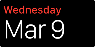 Calendar-related information displayed in two lines of fully justified text. The first line displays the word wednesday. The second line displays the abbreviation mar and the number nine in text that is about twice as tall as the text in the first line.
