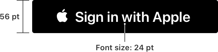 An illustration of a Sign in with Apple button, with callouts that indicate a button height of 56 points and a font size of 24 points.