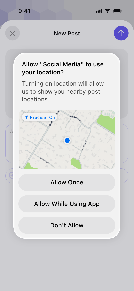 A screenshot of a permission alert for a social media app displaying a purpose string that reads Allow Social Media to access your location? Turning on location will allow us to show you nearby post locations. Below the string is a small map image containing the Precise On notice and below the map are three buttons in a stack. From the top, the buttons are titled Allow Once, Allow While Using App, and Don’t Allow.
