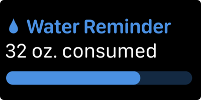Two lines of text displayed above a bar that can fill with color to indicate progress. The first line uses blue text to display a tear drop icon followed by the words water reminder. The second line uses white text to display the words thirty-two ounces consumed. The bar uses the same blue color as used in the first line of text to fill the bar from the left to about seventy percent of the total length.