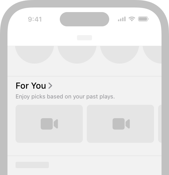 An illustration of a screen on iPhone, which shows an area that contains recommended videos. The area is labeled 'For You' and includes a row of two video icons. A third video icon is partially visible on the right side of the screen, hinting at additional recommendations.