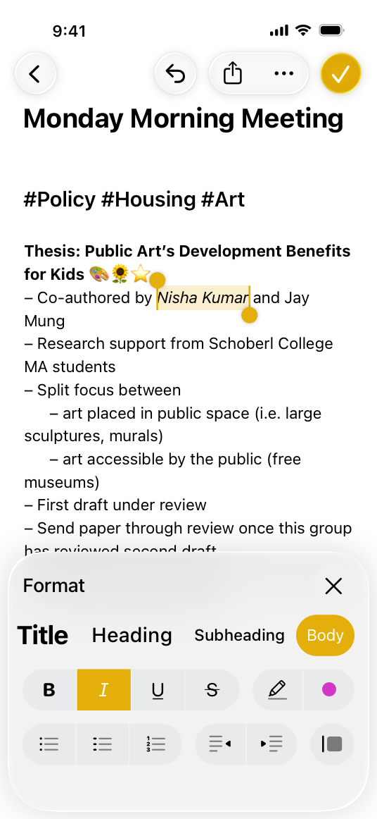 A screenshot of the same in-progress note on iPhone. Different words are selected and highlighted. The format sheet shows that the selected words use the body font in italics.